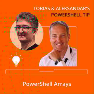 Tobias&Alexander-Tip-powershell-arrays-4