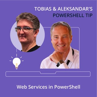 Tobias&Alexander-Tip-powershell-web-services-1